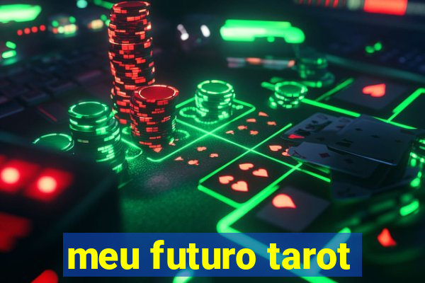 meu futuro tarot